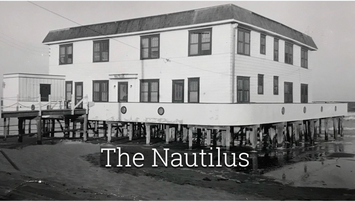 Stone Harbor Museum Minute #59 – The Nautilus