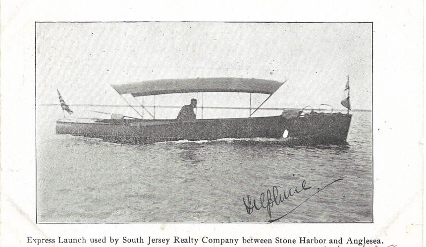 No. 40 THE FERRY SERVICE BETWEEN ANGLESEA AND STONE HARBOR, N.J. THE EARLY YEARS: 1907 – 1927 No. 40 THE FERRY SERVICE BETWEEN ANGLESEA AND STONE HARBOR, N.J. THE EARLY YEARS: 1907 – 1927