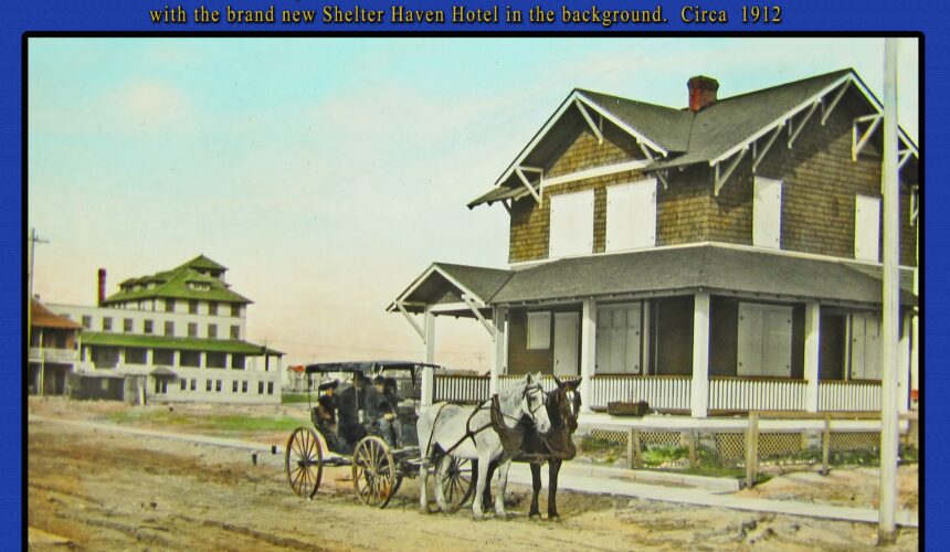 Picture of the Day No. 19 – Shelter Haven Hotel and the Charles A. Kertell House 1912